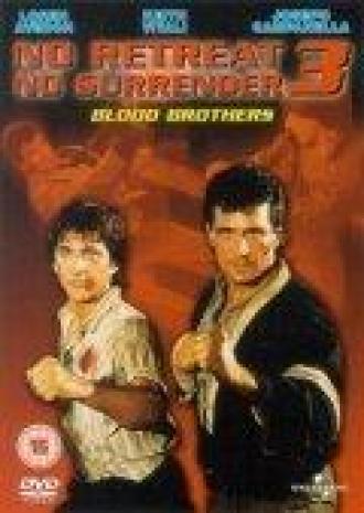 Не отступать и не сдаваться 3: Братья по крови (фильм 1989)