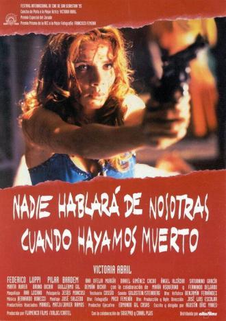 Никто не расскажет о нас, когда мы умрем (фильм 1995)