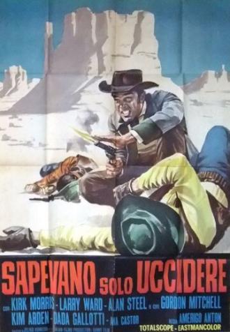 Они умели только убивать (фильм 1971)