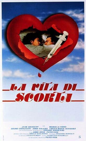 La vita di scorta (фильм 1986)