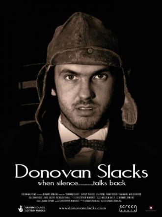 Donovan Slacks (фильм 2007)