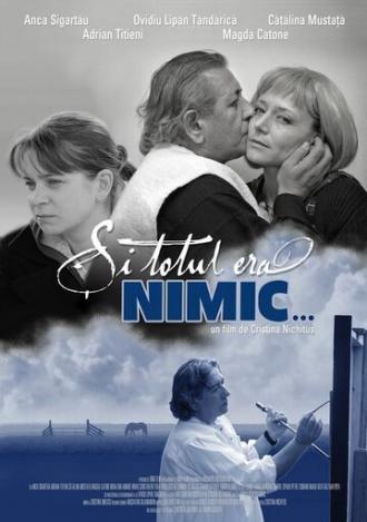 Si totul era nimic (фильм 2006)