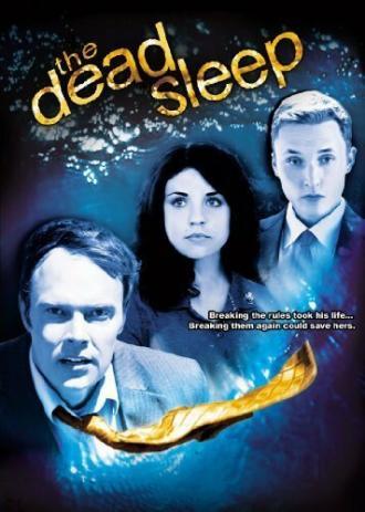 The Dead Sleep (фильм 2010)