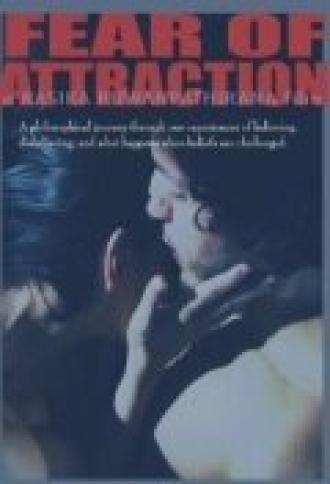Fear of Attraction (фильм 2009)