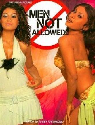 Men Not Allowed (фильм 2006)