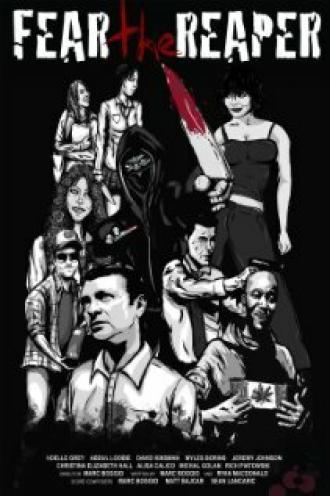 Fear the Reaper (фильм 2010)