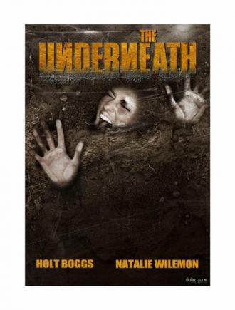 The Underneath (фильм 2013)