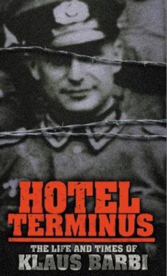 Отель Терминус: Время и жизнь Клауса Барби (фильм 1988)