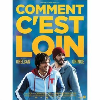 Comment c'est loin (фильм 2015)