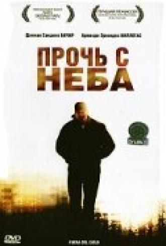 Прочь с неба (фильм 2006)