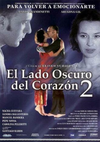Темная сторона сердца 2 (фильм 2001)