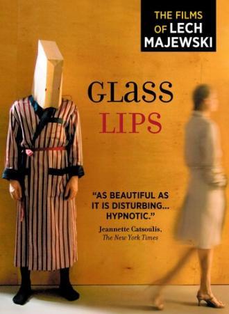 Стеклянные губы (фильм 2007)