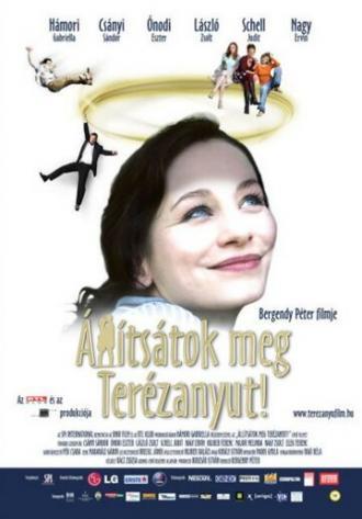 Остановите маму Терезу! (фильм 2004)