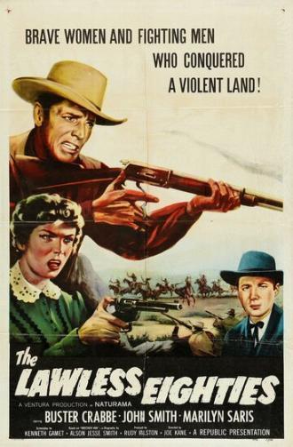 The Lawless Eighties (фильм 1957)
