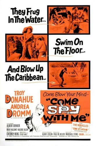 Come Spy with Me (фильм 1967)