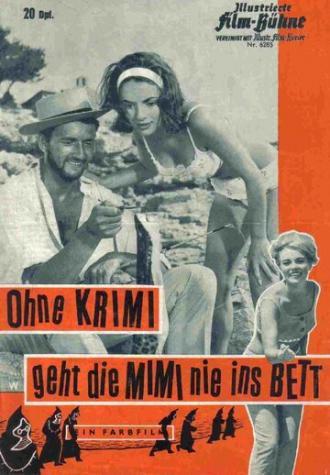 Ohne Krimi geht die Mimi nie ins Bett (фильм 1962)