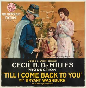 Till I Come Back to You (фильм 1918)
