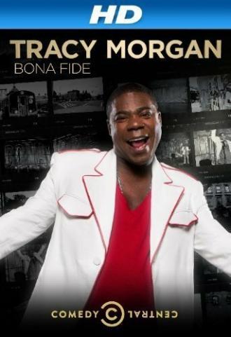 Tracy Morgan: Bona Fide (фильм 2014)