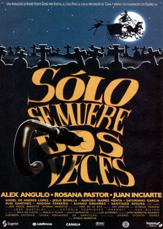 Sólo se muere dos veces (фильм 1997)