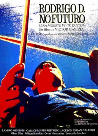 Родриго Д: Не имеет будущего (фильм 1990)