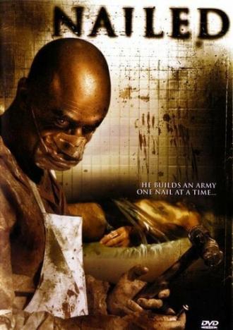 Пригвождённый (фильм 2007)