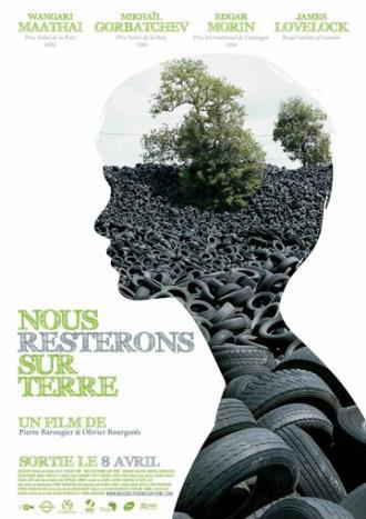 Nous resterons sur Terre (фильм 2009)