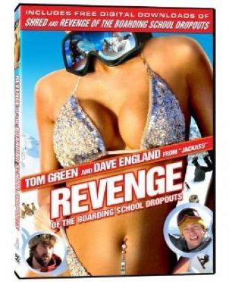 Revenge of the Boarding School Dropouts (фильм 2009)