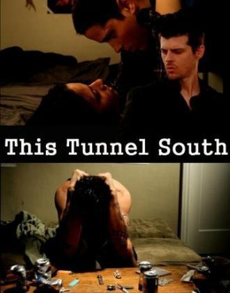 This Tunnel South (фильм 2011)