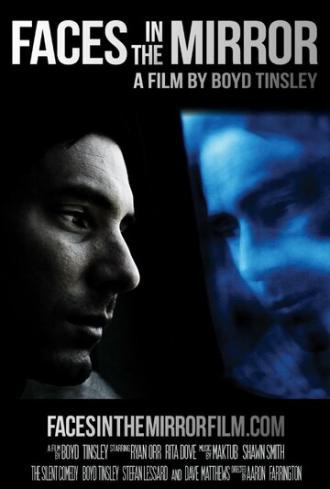Faces in the Mirror (фильм 2012)