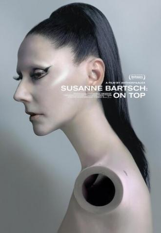 Susanne Bartsch: On Top (фильм 2017)