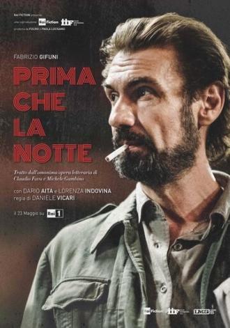 Prima che la notte (фильм 2018)