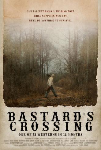 Bastard's Crossing (фильм 2021)