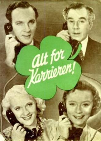 Alt for karrieren (фильм 1943)