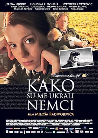 Как меня украли немцы (фильм 2011)