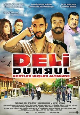 Deli dumrul kurtlar kuslar aleminde (фильм 2010)