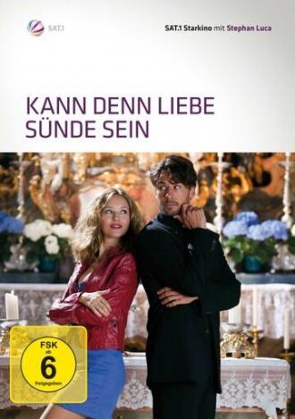 Kann denn Liebe Sünde sein? (фильм 2011)