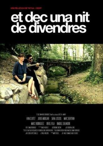 Et dec una nit de divendres (фильм 2013)