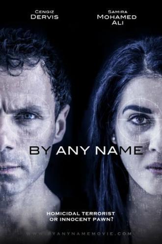 By Any Name (фильм 2017)