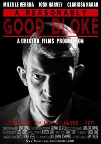 A Reasonably Good Bloke (фильм 2015)