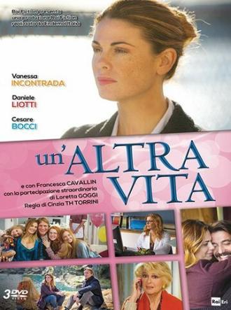 Un'altra vita (сериал 2014)