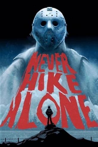 Never Hike Alone (фильм 2017)