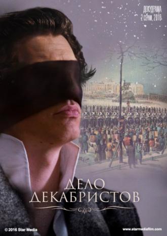 Дело Декабристов (фильм 2017)