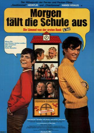 Morgen fällt die Schule aus - Die Lümmel von der ersten Bank, VI. Teil (фильм 1971)