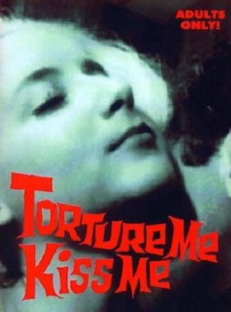 Терзай меня, целуй меня (фильм 1970)