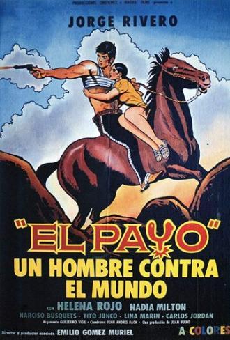 El payo - un hombre contra el mundo! (фильм 1972)