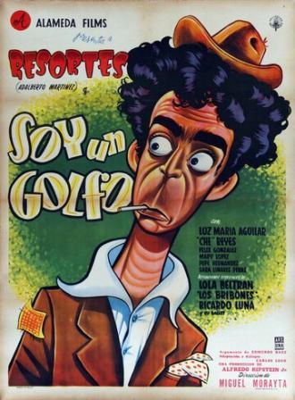 Soy un golfo (фильм 1955)