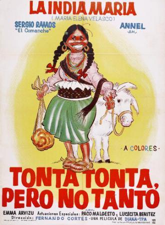 Tonta tonta pero no tanto (фильм 1972)