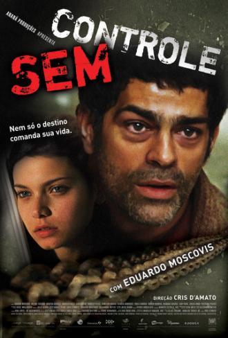 Без контроля (фильм 2007)