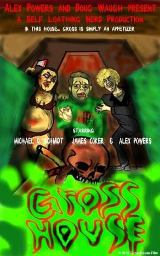 GrossHouse (фильм 2015)