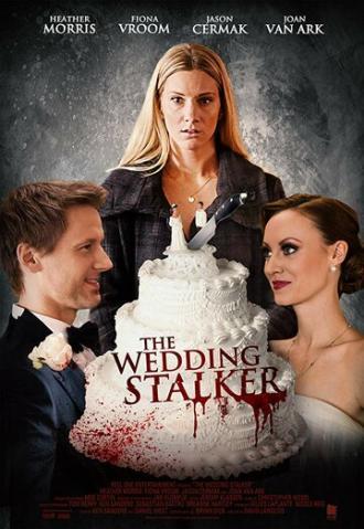 Psycho Wedding Crasher (фильм 2017)